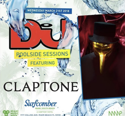 Tracks Played By Claptone @ DJ Mag Poolside Sessions Miami 2018